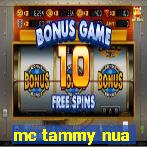 mc tammy nua